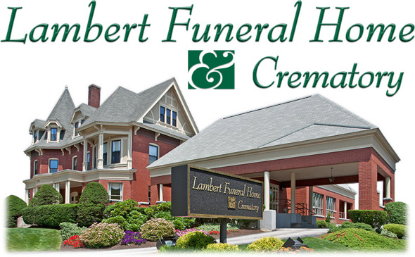 Lambert Funeral Home & Crematory, Manchester, NH
